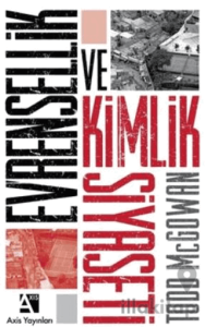 Evrensellik ve Kimlik Siyaseti