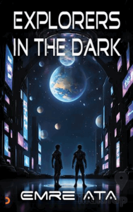 Explorers in The Dark