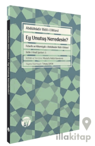 Ey Unutuş Neredesin?