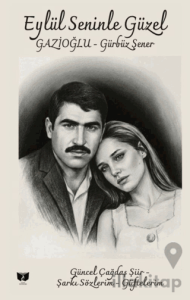 Eylül Seninle Güzel