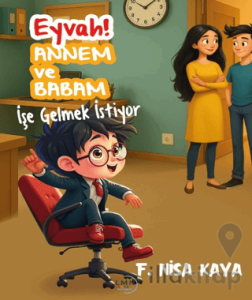 Eyvah! Annem ve Babam İşe Gelmek İstiyor