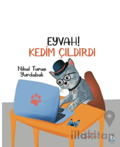 Eyvah Kedim Çıldırdı