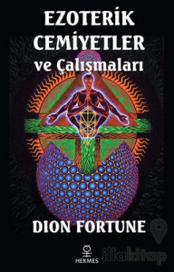 Ezoterik Cemiyetler ve Çalışmaları