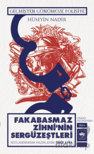 Fakabasmaz Zihni'nin Sergüzeştleri Cinayet Koleksiyonu Cilt 4
