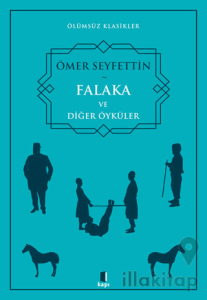 Falaka ve Diğer Öyküler