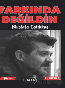 Farkında Değildin