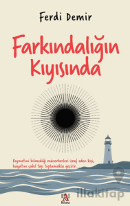 Farkındalığın Kıyısında