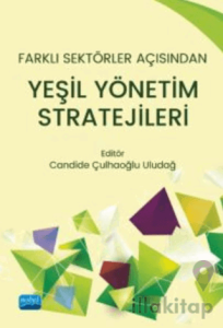 Farklı Sektörler Açısından Yeşil Yönetim Stratejileri