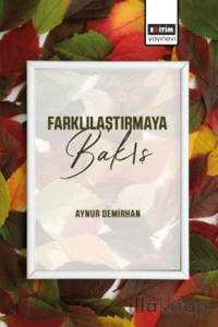 Farklılaştırmaya Bakış