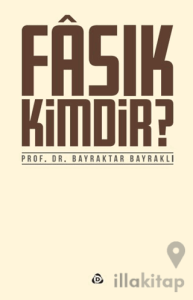 Fasık Kimdir