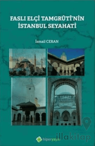 Faslı Elçi Tamgruti'nin İstanbul Seyahati