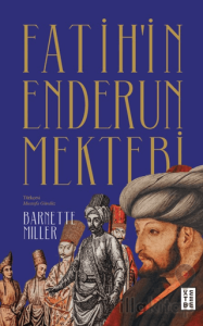 Fatih’in Enderun Mektebi
