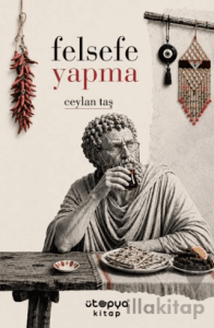 Felsefe Yapma