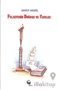 Felsefenin Doğuşu ve Yayılışı