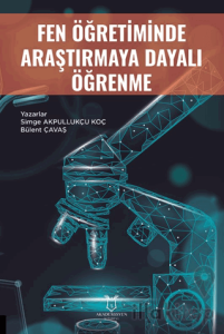 Fen Öğretiminde Araştırmaya Dayalı Öğrenme