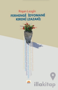 Ferhengê Îdyomanê Zazakî
