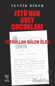 Fetö'nün Üvey Çocukları