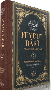Feydu’l Barî Ala Sahîhi’l Buhari 2. Cilt