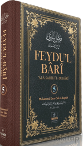 Feydu’l Bari Ala Sahihi’l Buhari 5. CİLT