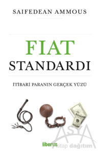 Fiat Standardı: İtibari Paranın Gerçek Yüzü