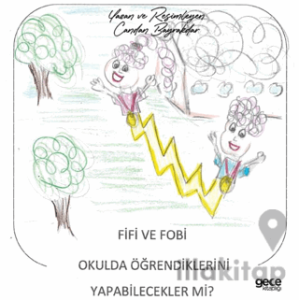 Fifi ve Fobi Okulda Öğrendiklerini Yapabilecekler mi?