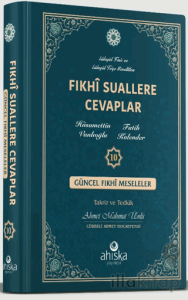 Fıkhi Suallere Cevaplar 10. Cilt