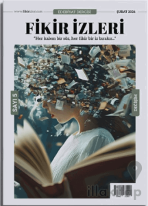 Fikir İzleri Edebiyat Dergisi 5. Sayı - Şubat 2026