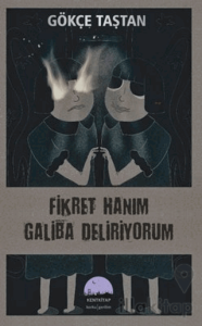 Fikret Hanım Galiba Deliriyorum
