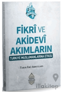 Fikrî ve Akidevî Akımların Türkiye Müslümanların Etkisi