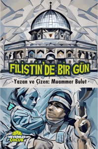 Filistin’de Bir Gün