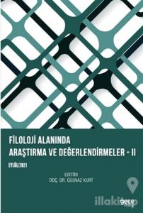 Filoloji Alanında Araştırma ve Değerlendirmeler - 2