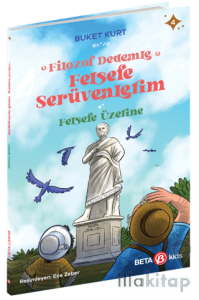 Filozof Dedemle Felsefe Serüvenlerim - Felsefe Üzerine