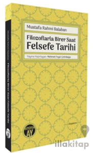Filozoflarla Birer Saat Felsefe Tarihi