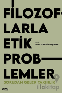 Filozoflarla Etik Problemler