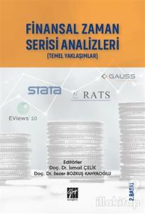 Finansal Zaman Serisi Analizi Finansçılar İçin Temel Yaklaşımlar