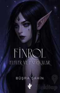 Finrol - Elfler ve Entrikalar