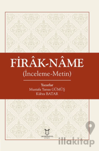 Firâk-nâme İnceleme-Metin