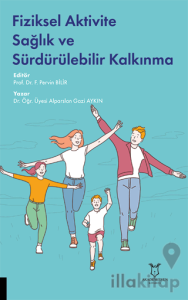 Fiziksel Aktivite Sağlık ve Sürdürülebilir Kalkınma