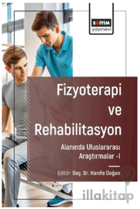 Fizyoterapi ve Rehabilitasyon Alanında Araştırmalar I