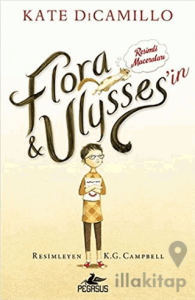 Flora ve Ulysses'in Resimli Maceraları