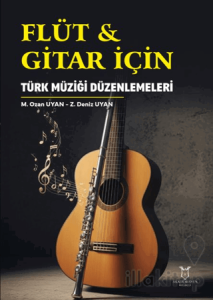 Flüt & Gitar İçin Türk Müziği Düzenlemeleri