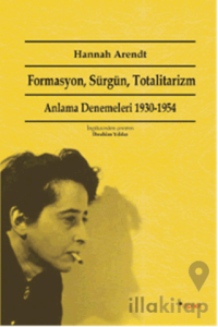 Formasyon, Sürgün, Totalitarizm