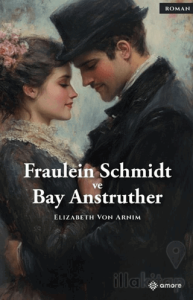 Fraulein Schmidt ve Bay Anstruther