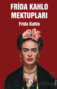 Frida Kahlo Mektupları