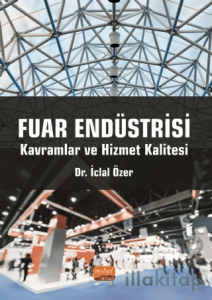 Fuar Endüstrisi: Kavramlar ve Hizmet Kalitesi