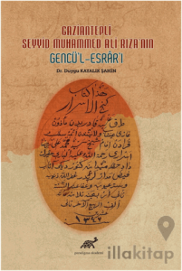 Gaziantepli Seyyid Muhammed Ali Rıza'nın Gencü'l-Esrar'ı
