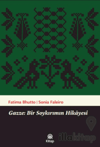 Gazze: Bir Soykırımın Hikayesi