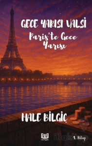 Gece Yarısı Valsi ''Paris'te Gece Yarısı'' (1. Kitap)
