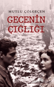 Gecenin Çığlığı