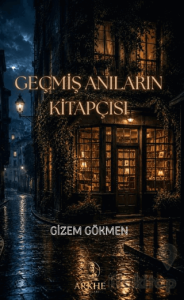 Geçmiş Anıların Kitapçısı